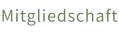 Mitgliedschaft