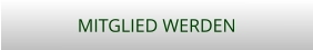 MITGLIED WERDEN